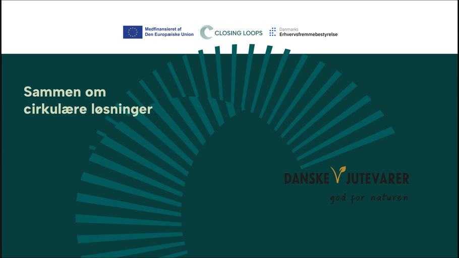 Danske Jutevarer awarded Closing Loops grant for circular jute packaging